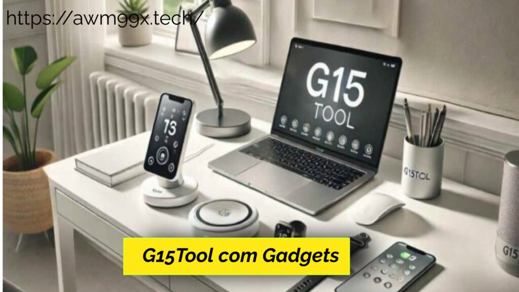 G15Tool com Gadgets