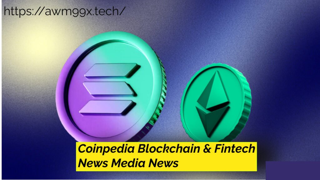 Coinpedia Blockchain & Fintech News Media News