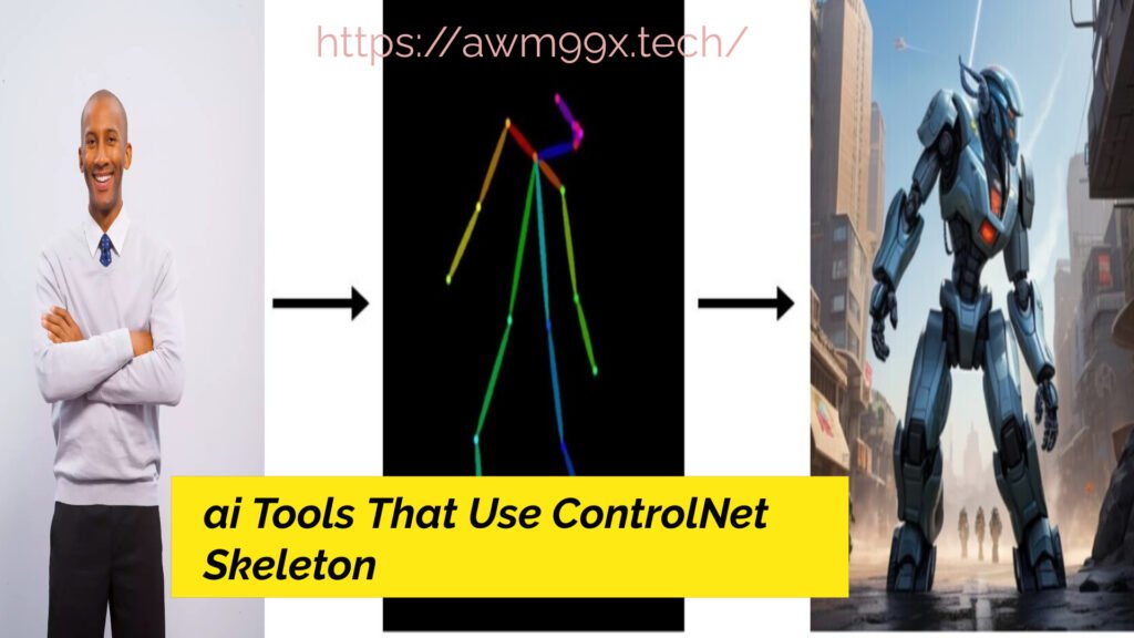 AI Tools That Use ControlNet Skeleton