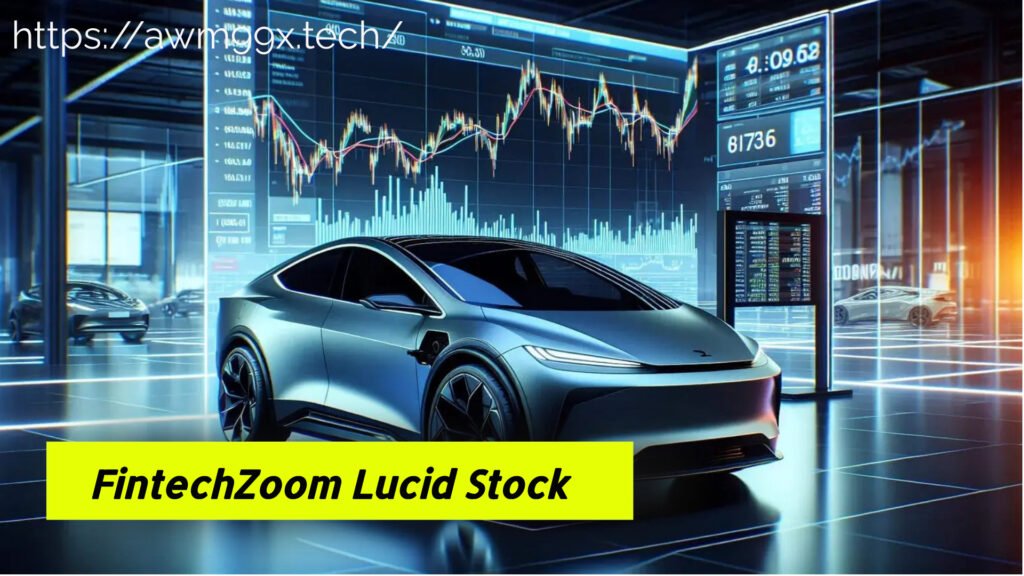 FintechZoom Lucid Stock