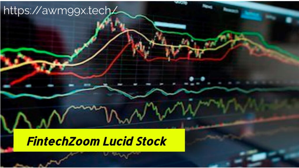 FintechZoom Lucid Stock