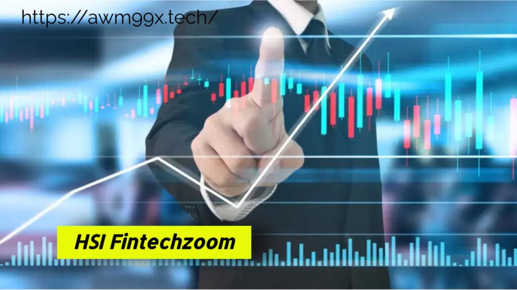 HSI fintechzoom