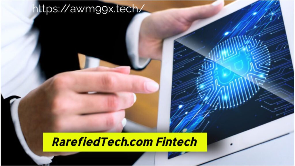 RarefiedTech.com Fintech