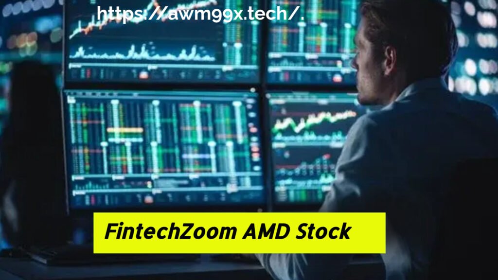 FintechZoom AMD Stock