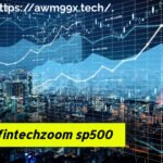 fintechzoom sp500​