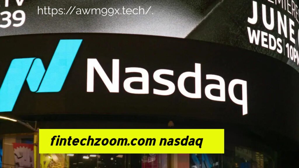 fintechzoom.com nasdaq