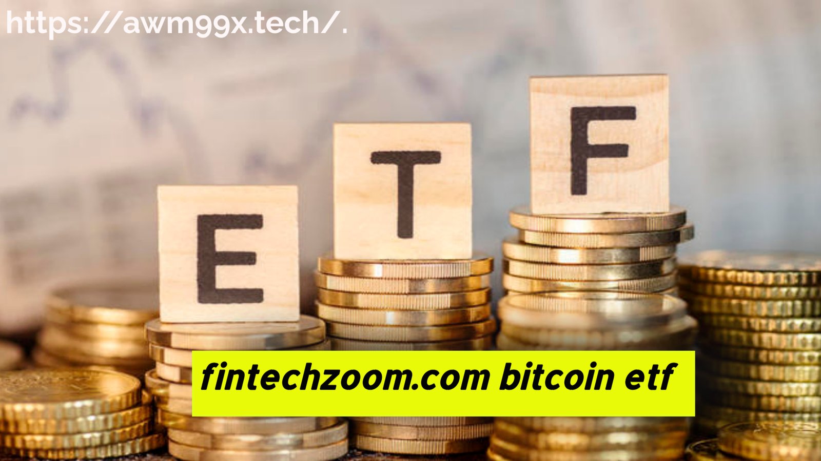 fintechzoom.com bitcoin etf