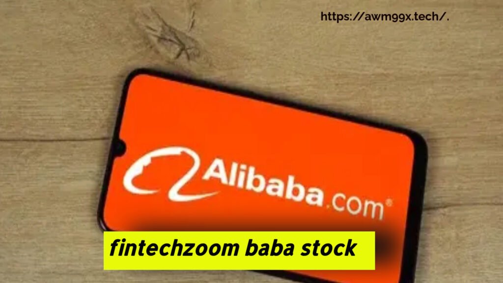 fintechzoom baba stock