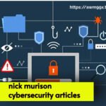 nick murison cybersecurity articles